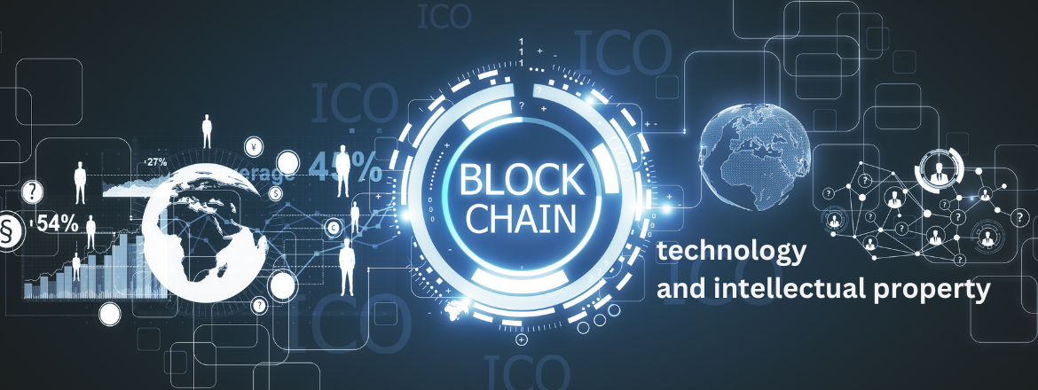 Blockchain Technology and Intellectual Property